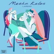 Meeka Kates - Laredo